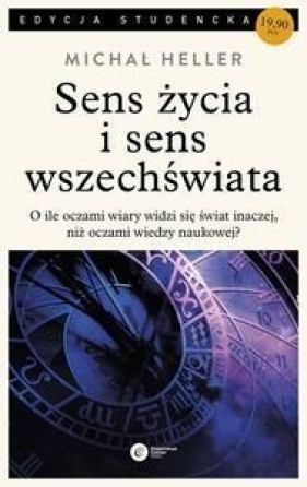 Sens życia i sens wszechświata - Heller Michał