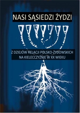 Nasi sąsiedzi Żydzi