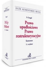 Prawo upadłościowe Prawo restrukturyzacyjne Komentarz
