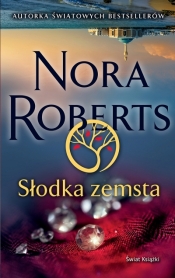 Słodka zemsta (wydanie pocketowe) - Nora Roberts