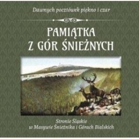 Pamiątka z Gór Śnieżnych - Opracowanie zbiorowe