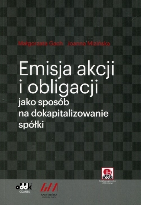 Emisja akcji i obligacji - Małgorzata Gach, Joanna Mizińska