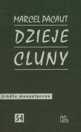 Dzieje Cluny - Pacaut Marcel