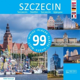 Szczecin 99 miejsc - Tomczyk Rafał