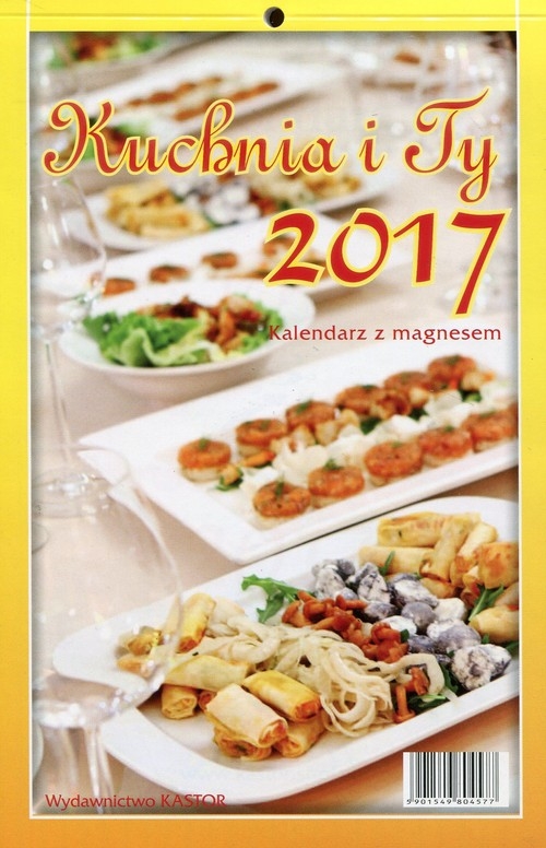 Kalendarz 2017 z magnesem Kuchnia i Ty