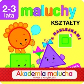 Pakiet 1: Akademia malucha 2-3 lata - Opracowanie zbiorowe