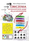 Ćwiczenia na koncentrację uwagi dla przedszkolaków Maria Boguszewska