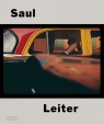 Saul Leiter. The centennial retrospective wer. angielska Margit Erb, Adam Harrison Levy, Michael Parillo