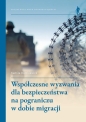 Współczesne wyzwania dla bezpieczeństwa na... - Kamila Dumkiewicz