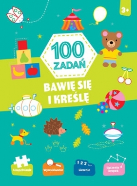 100 zadań. Bawię się i kreślę - Opracowanie zbiorowe