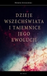 Dzieje Wszechświata i tajemnice jego ewolucji (Uszkodzona okładka) Henryk Szydłowski