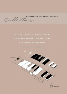 Etiudy koncertowe na klawesyn - Łukaszewski Marcin Tadeusz