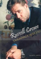Russell Crowe Tajemnica sukcesu