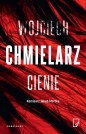 Komisarz Jakub Mortka. Tom 5. Cienie - Wojciech Chmielarz