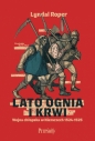 Lato ognia i krwi. Wojna chłopska w Niemczech 1524-1525 - Lyndal Roper