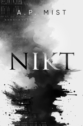 Nikt - A. P. Mist