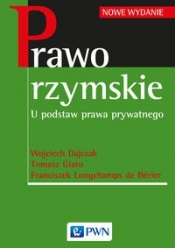 Prawo rzymskie - Wojciech Dajczak, Tomasz Giaro, Franciszek Longchamps de Bérier