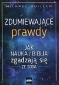 Zdumiewające prawdy - Michael Guillen
