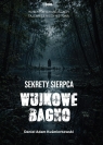 Sekrety Sierpca. Wujkowe Bagno Daniel Adam Kuśmierkowski