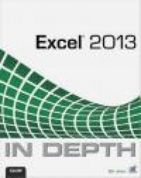 Excel 2013 In Depth Bill Jelen