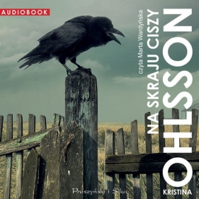 Na skraju ciszy (audiobook) - Ohlsson Kristina
