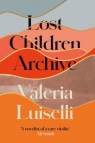 Lost Children Archive Valeria Luiselli