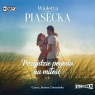 Przyjdzie pogoda na miłość audiobook Wioletta Piasecka