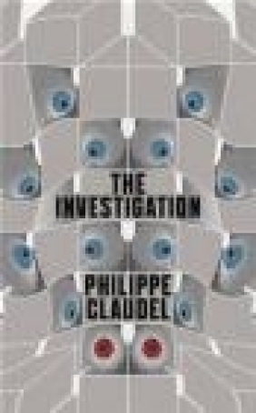 The Investigation Philippe Claudel