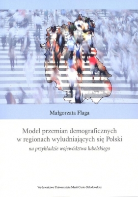 Model przemian demograficznych w regionach wyludniających się Polski - Flaga Małgorzata