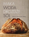 Mąka, woda, drożdże, sól