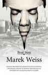 Brat bies Marek Weiss