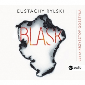 Blask - Eustachy Rylski