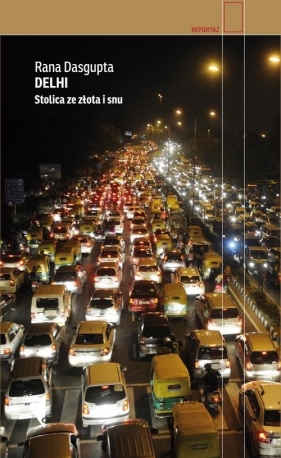 Delhi (Uszkodzona okładka) - Rana Dasgupta