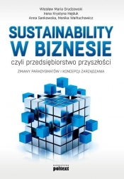 Sustainability w biznesie, czyli przedsiębiorstwo przyszłości