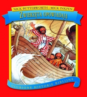Zwierzęta opowiadają - Butterworth Nick, Inkpen Mick