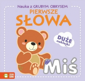 Nauka z grubym obrysem. Pierwsze słowa