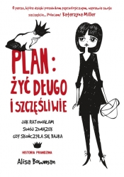 Plan żyć długo i szczęśliwie