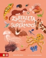 Zwierzęta mają supermoce