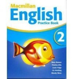 Macmillan English 2 Practice Book NEW +CD-Rom - Mary Bowen, Printha Ellis, Liz Hocking, Wendy Wren, Louis Fidge