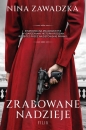 Zrabowane nadzieje. Wielkie Litery - Nina Zawadzka