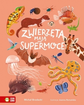 Zwierzęta mają supermoce - Michał Brodacki