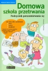 Domowa szkoła przetrwania Podręcznik porozumiewania się Czachura Ireneusz