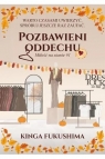 Pozbawieni oddechu Kinga Fukuschima