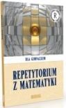 Matematyka GIM Repetytorium. Świat liczb