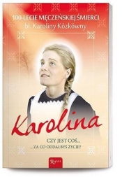 Karolina czy jest coś za co oddałabyś życie? - <br />