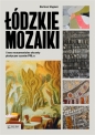 Łódzkie mozaiki - Bartosz Stępień