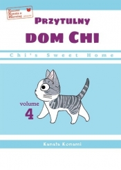 Chi’s Sweet Home. Przytulny dom Chi. Tom 4 - Kanata Konami