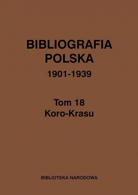 Bibliografia polska 1901-1939 Tom 18