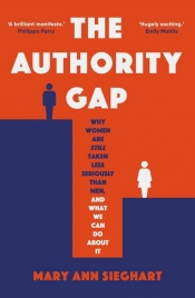 The Authority Gap - Sieghart Mary Ann