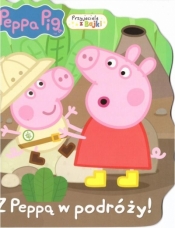 Świnka Peppa. Przyjaciele z bajki Peppa w podróży! - Opracowanie zbiorowe